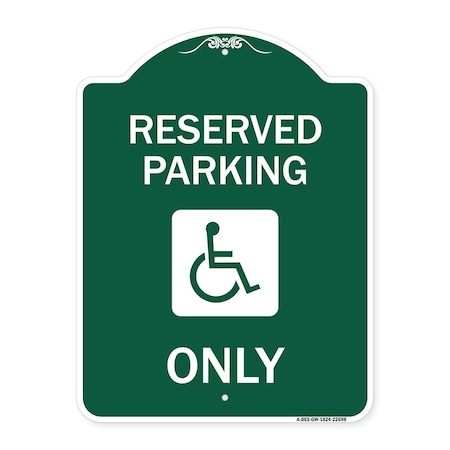 Signmission W/ NY Compliance Reserved Parking W/ Access Icon Heavy-Gauge Aluminum Sign, 18" x 24", GW-1824-22698 A-DES-GW-1824-22698